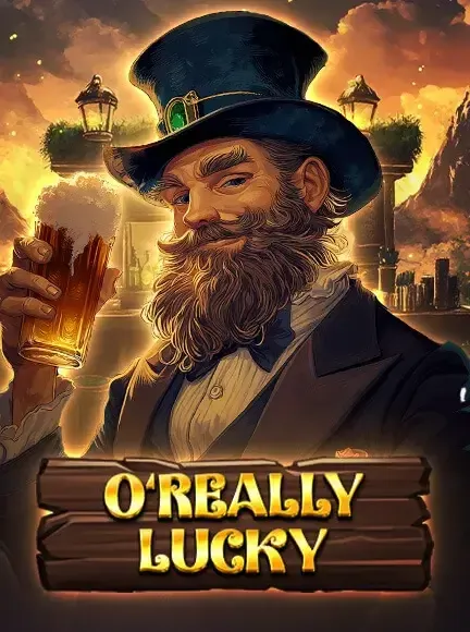 O'Really Lucky